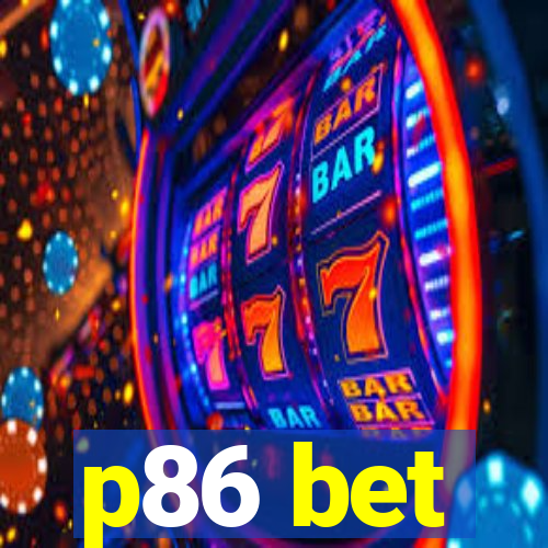 p86 bet